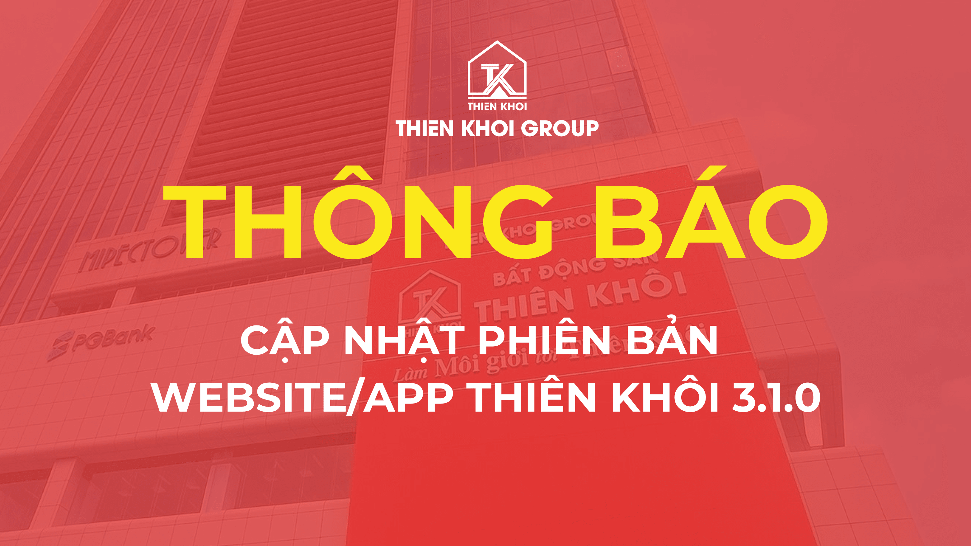 Thông báo: hệ thống tiếp tục cập nhật phiên bản website/app thiên khôi 3.1.0