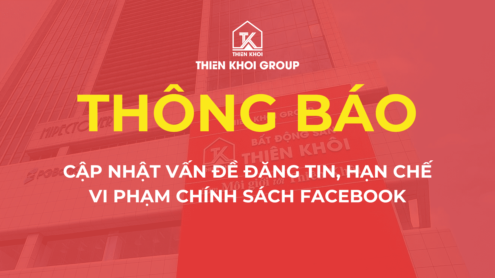 Thông báo: cập nhật vấn đề đăng tin, hạn chế vi phạm chính sách facebook